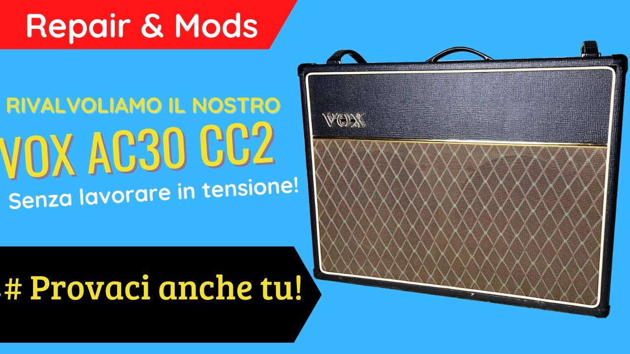 #1 VOX AC30 CC2X - RIVALVOLIAMOLO!