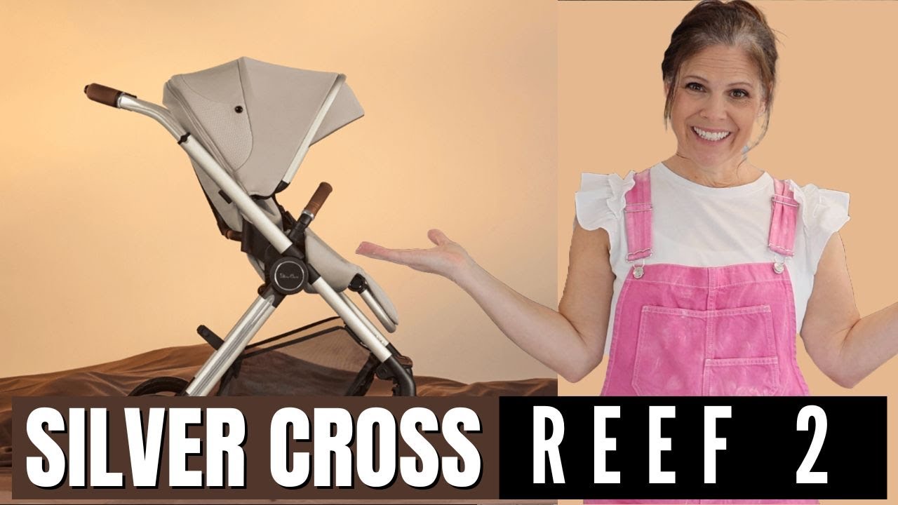 Silver Cross Reef 2 Stroller Sneak Peek Review