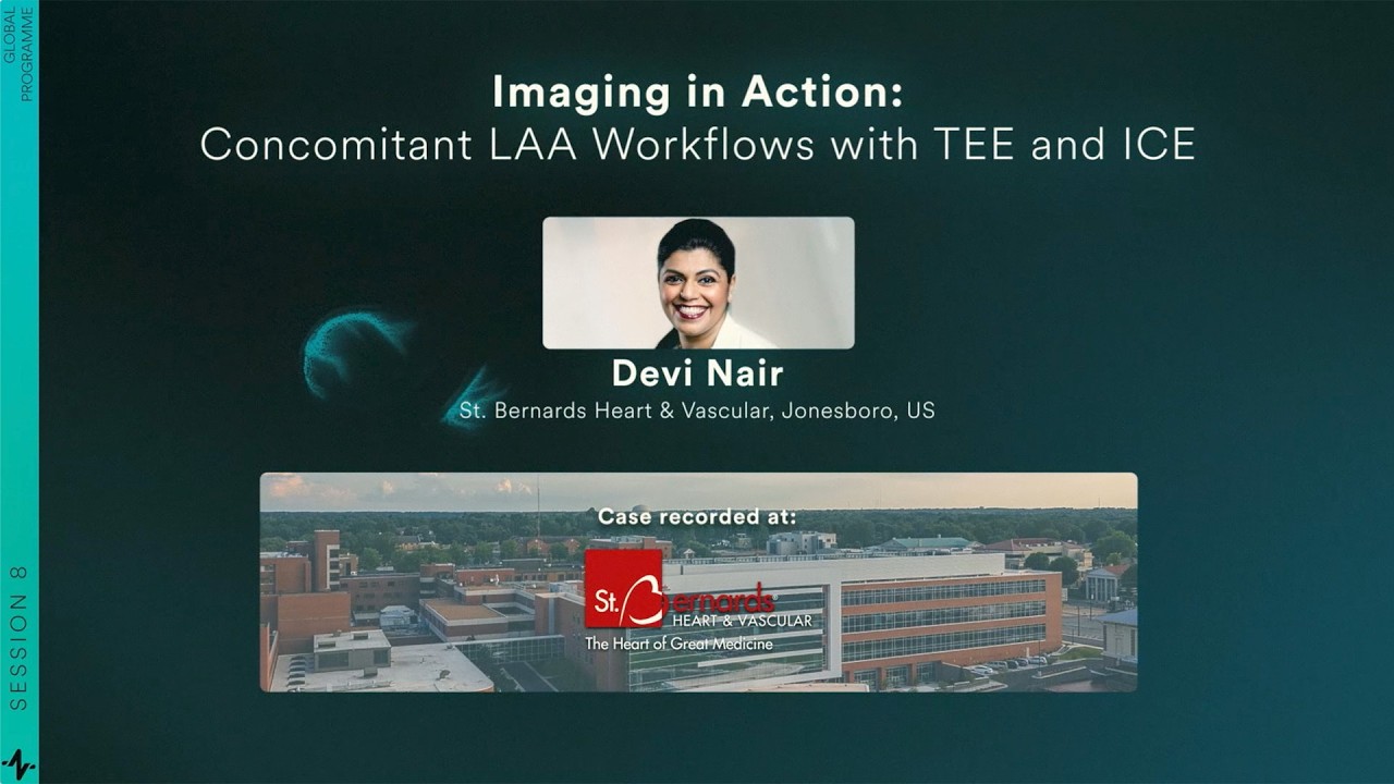 RIO 2025 | Case & Discussion: Imaging in Action: Concomitant LAA Workflows with TEE and ICE