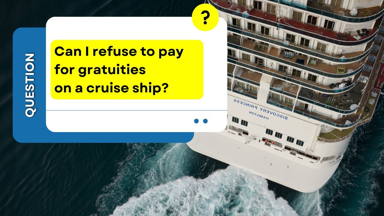 Uncovered: The Dirty Secret of Refusing Cruise Line Gratuity Fees