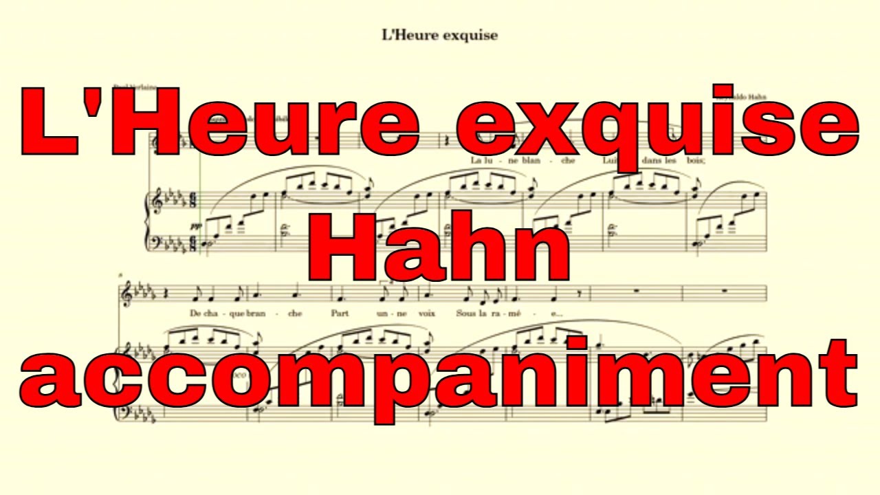 Hahn — L'Heure exquise (Piano Accompaniment for Voice) | Classical Vocal Backing Track Db major