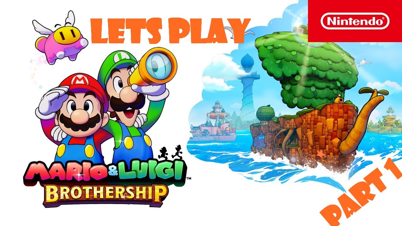 「 Mario & Luigi Brothership 」Part 1: Shipshape Island & Rumbla Island