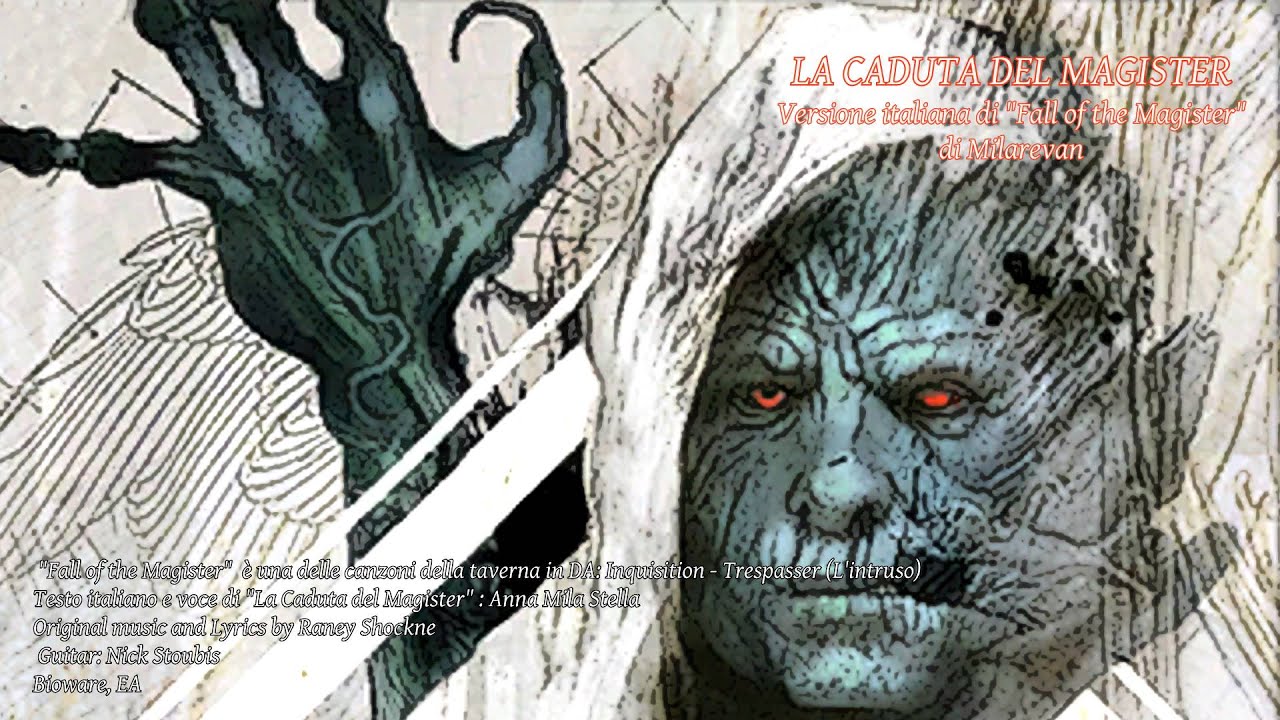 LA CADUTA DEL MAGISTER (italian version of 'Fall of the Magister') // DA: Inquisition, Bard Song