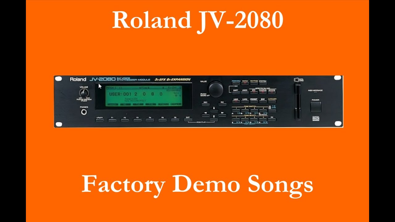 Roland JV-2080 - Démos internes - Factory Demo Songs