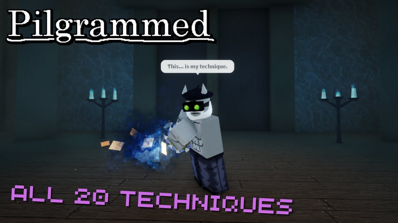 A guide to get EVERY Technique in the Raindrops (Pilgrammed Update)