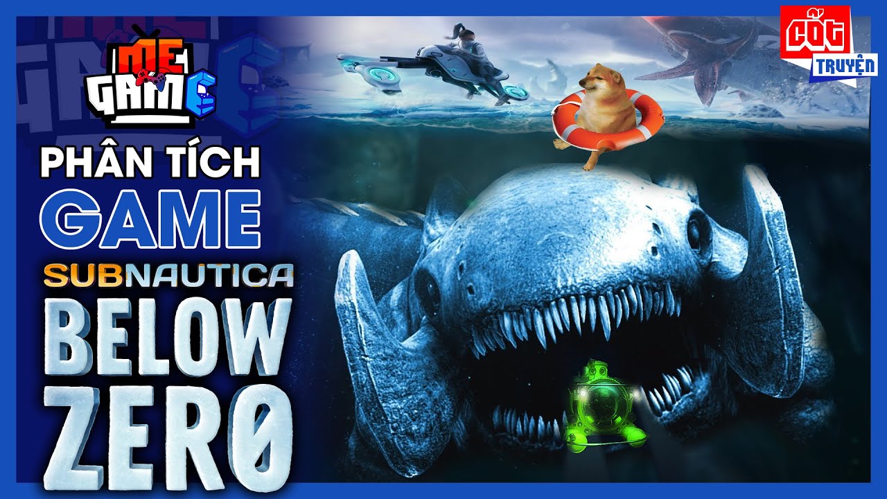 Phân Tích Game: Subnautica Below Zero - Sinh Tồn Dưới Đáy Biển Sâu | meGAME