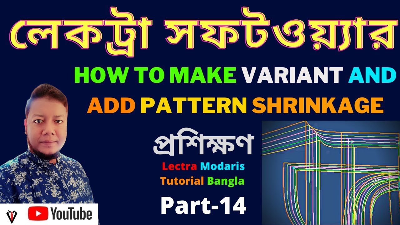 how to make variant and add pattern shrinkage lectra modarice system | Lectra Tutorial Part 14 -2021