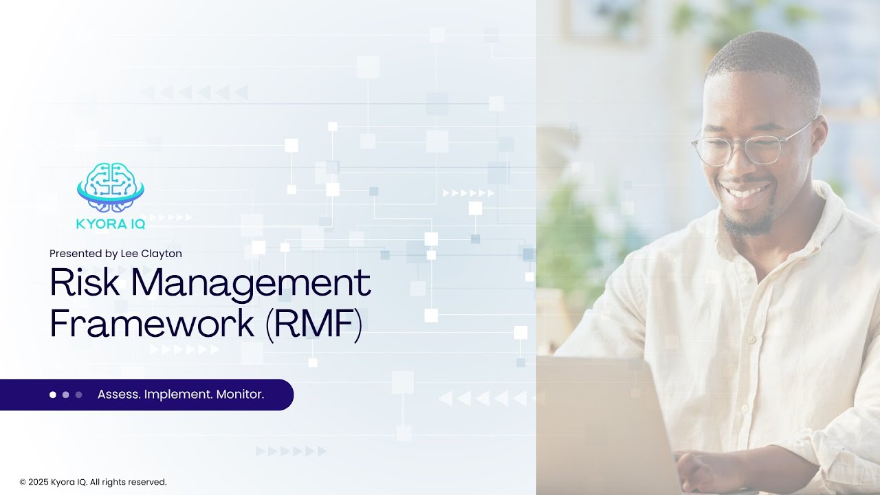 RMF Framework Training – Session 1: The Foundation of Cyber Risk Management