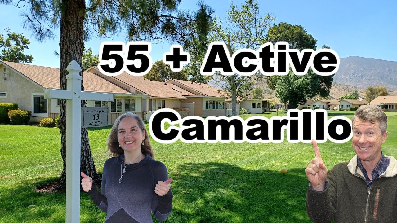 Camarillo 55+ Communities: The BEST Retirement Spots Revealed! (No. 3 is a Steal)