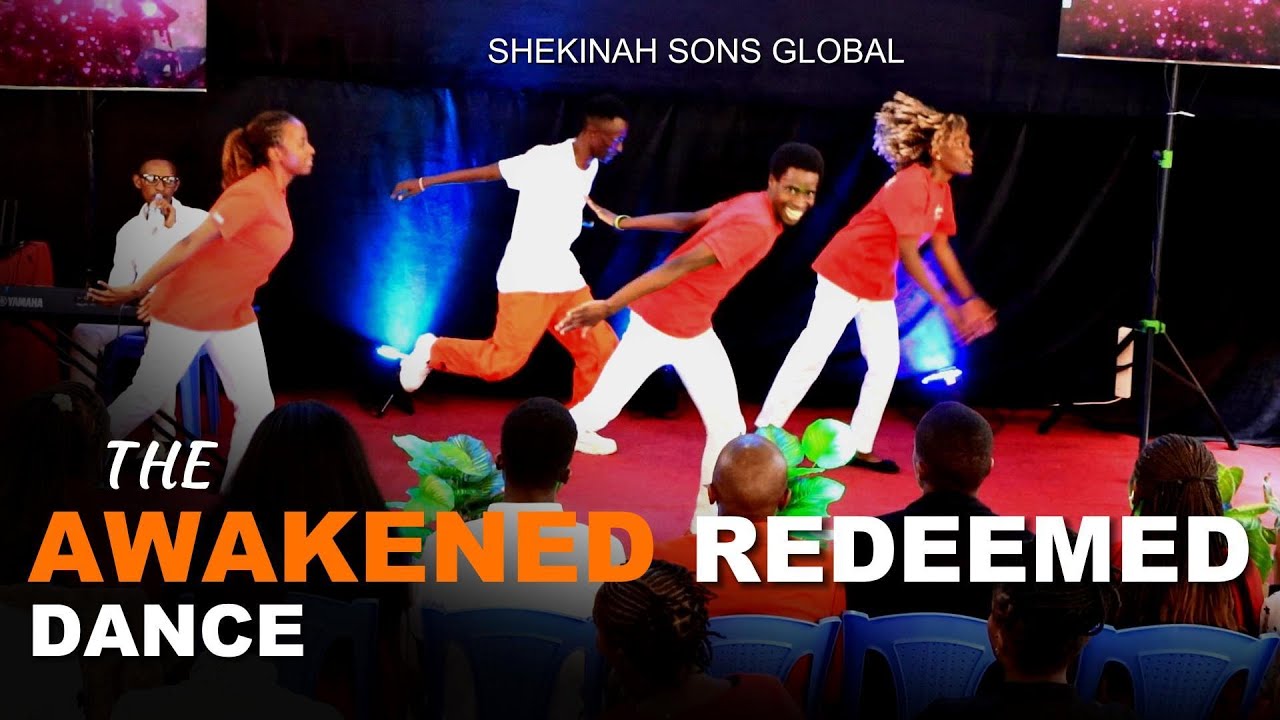 THE AWAKENED RDEEMED DANCE