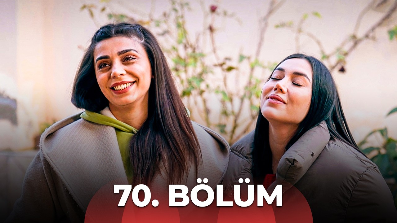 Səni Mənə Versələr 70. Bölüm