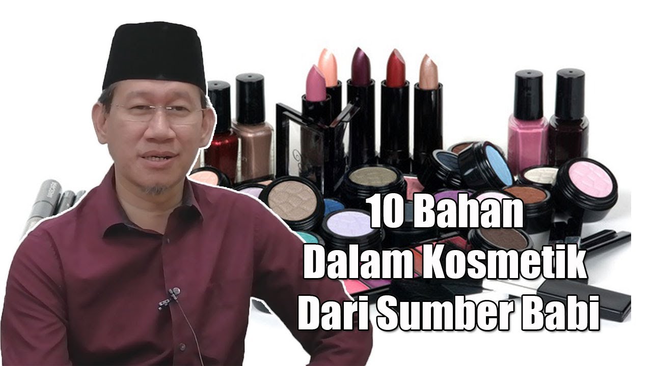 10 Bahan Dalam Kosmetik Dari Sumber Babi | Ustaz Amri Halal