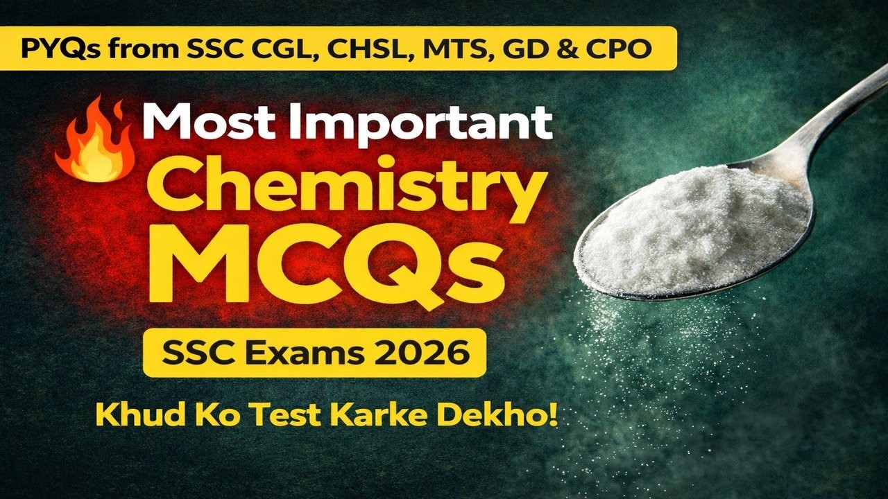 SSC Chemistry PYQs | 30 Most Asked Previous Year Questions