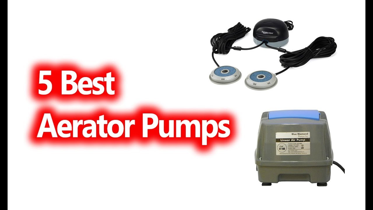 Best Aerator Pumps buy in 2019
