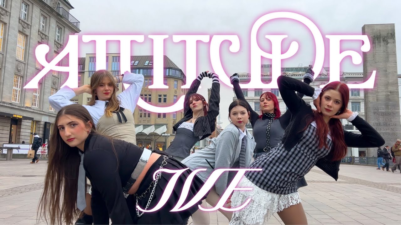 [KPOP IN PUBLIC] IVE (아이브) - ATTITUDE | DANCE COVER | by IMPACT from GERMANY