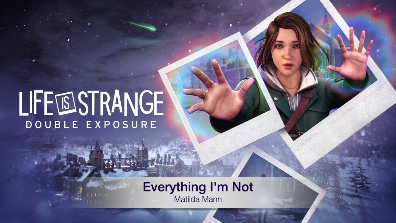 Everything I'm Not - Matilda Mann (from 