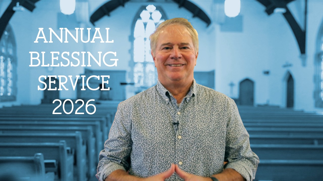 Annual Blessing Service 2026