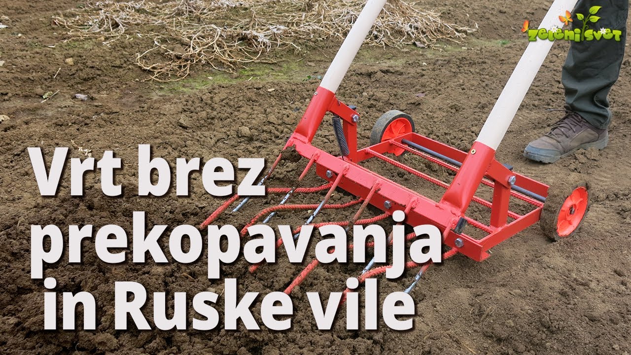 Ruske vile in ročna freza za vrt brez prekopavanja