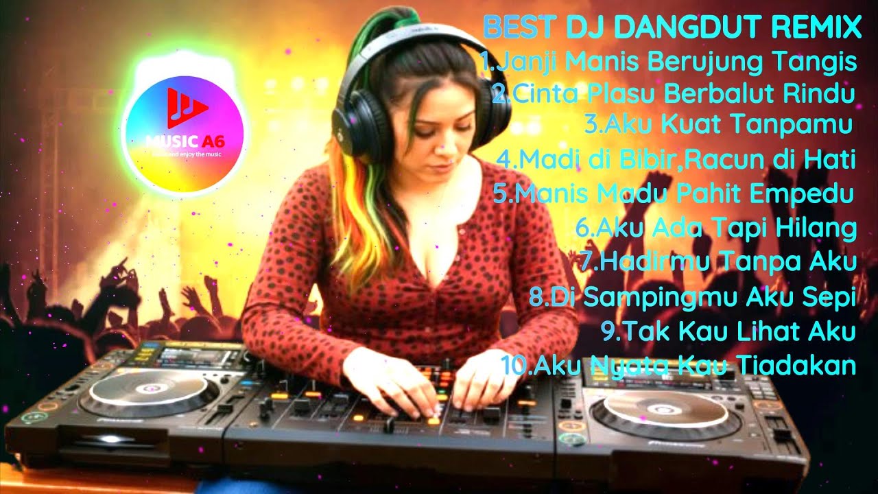best dj dangdut remix