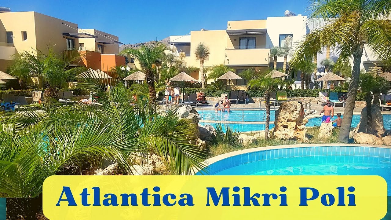 Atlantica Mikri Poli Rodos Bez Tajemnic I What You Do Not Know About Fantastic Mikri Poli on Rhodes
