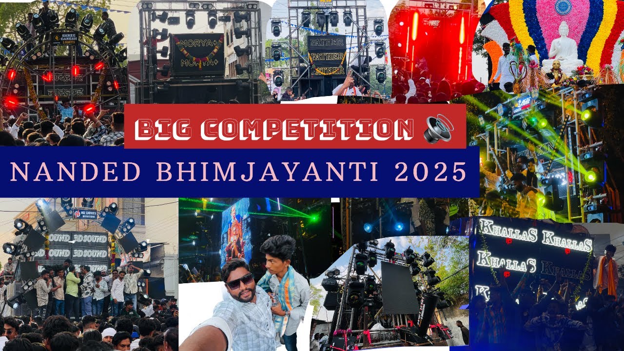 || NANDED BJIMJAYANTI 2k25 || 💙💥🔊 #bigcompetition #khallas VS #3dsound #bhimjayanti #nanded #mh26 🎧
