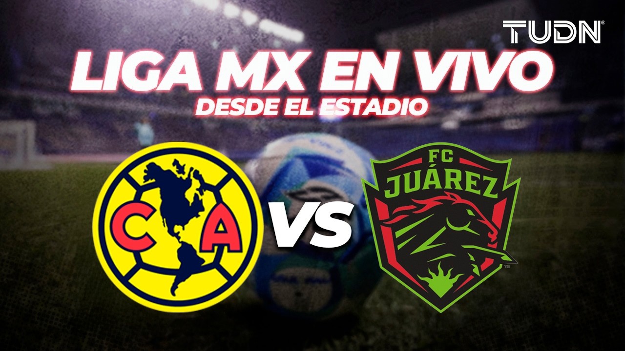 🔴 EN VIVO América vs Juárez desde el Estadio Ciudad de los Deportes | Liga MX Jornada 9 🔥⚽