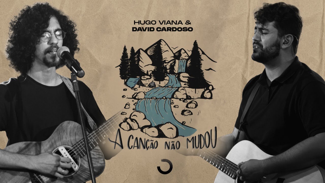 A Can&ccedil;&atilde;o N&atilde;o Mudou - Hugo Viana & David Cardoso (Obsess&atilde;o: Live At Home V)