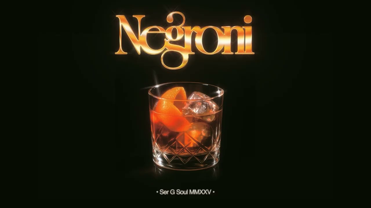 Ser G Soul & Facuthea | NEGRONI