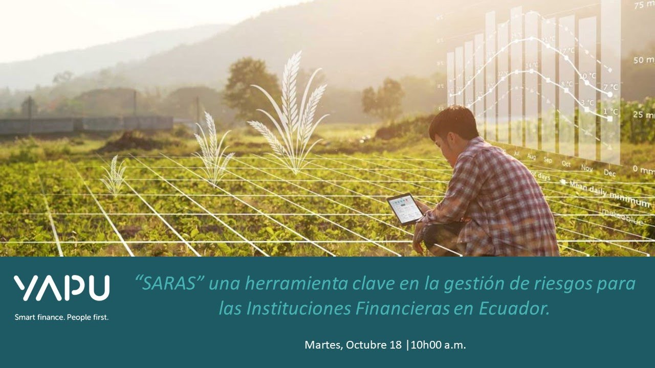 Webinar “SARAS” una herramienta clave en la gestión de riesgos para las IMFs Financieras en Ecuador.
