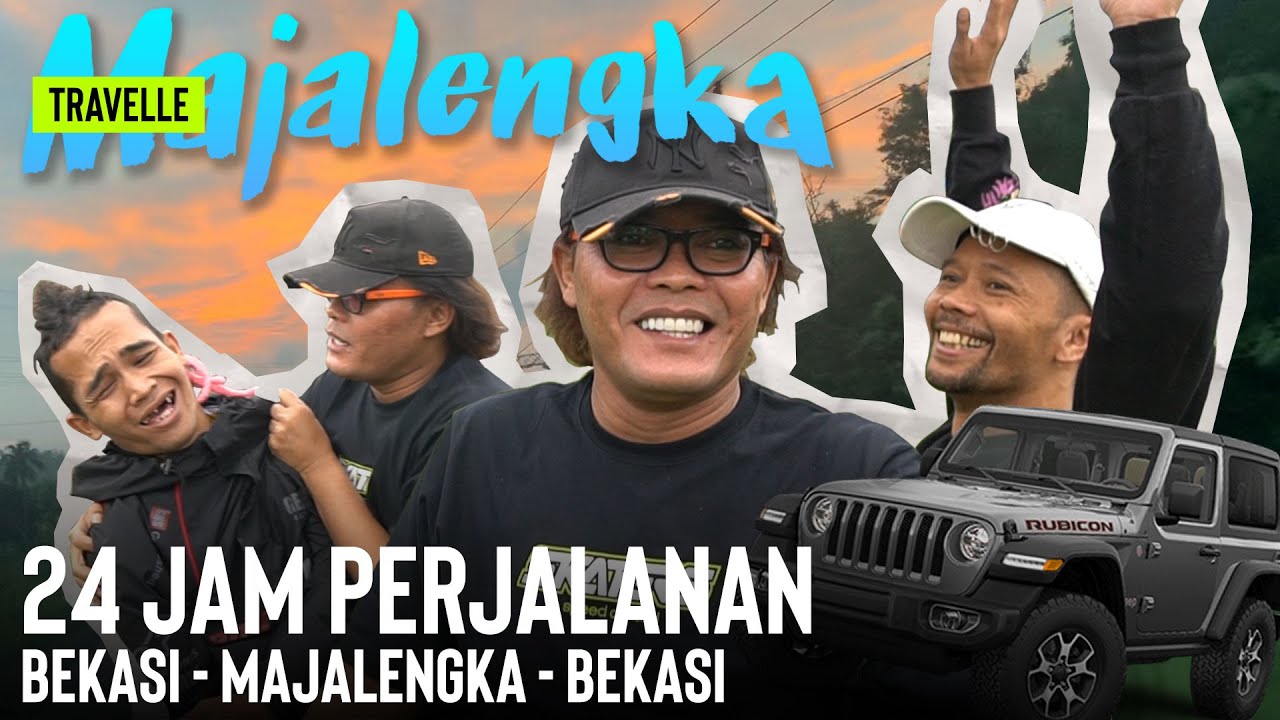 24 JAM PERJALANAN TAMBUN BEKASI-MAJALENGKA SAMPE JALAN BUNTU