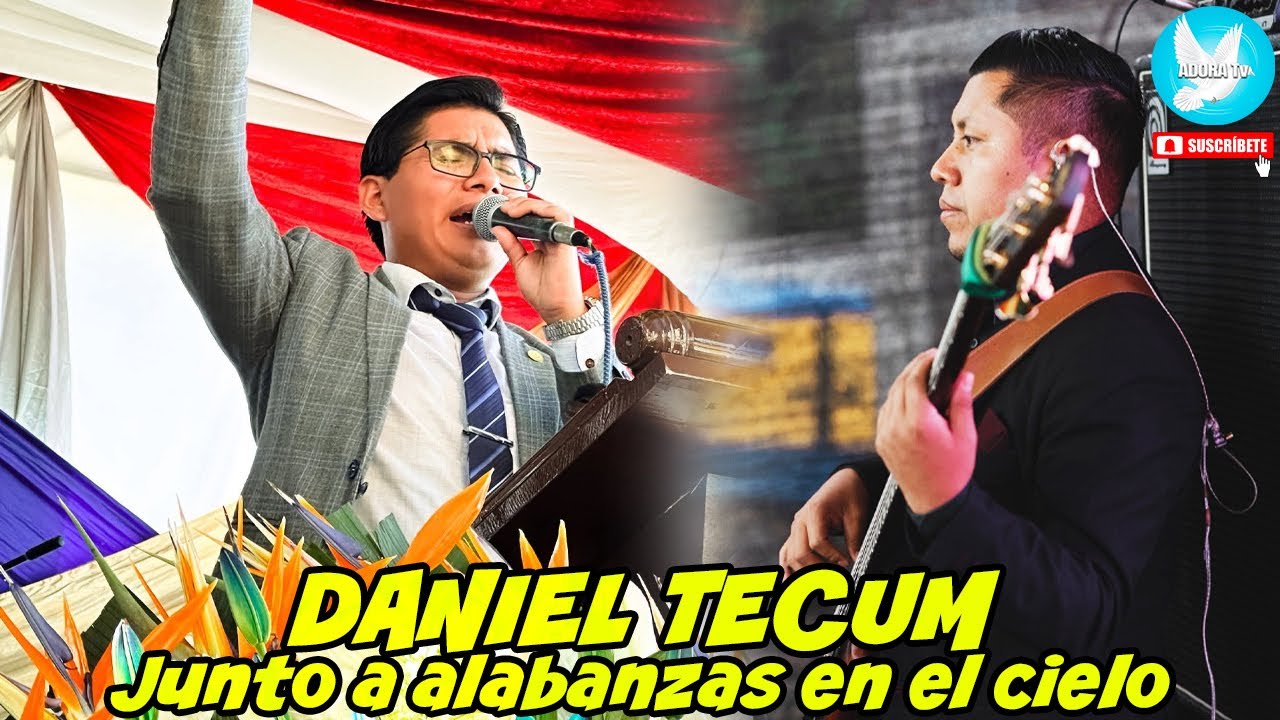 🕊️🙏 Cadena de Coros por Daniel Tecum junto a Alabanzas en el Cielo 😇
