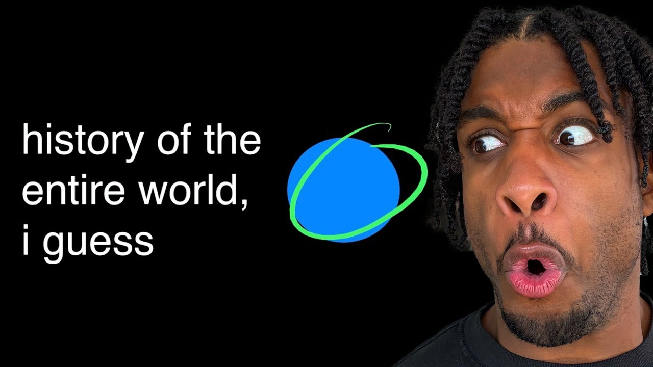 The History Of The ENTIRE World, I Guess
