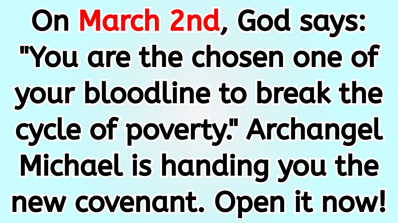 🔴 On March 2nd, God says: 