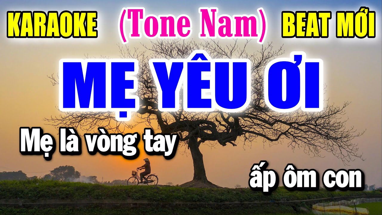 Mẹ Yêu Ơi - Karaoke ✦ Tone Nam ✦ Beat Mới | Yêu ca hát - Love Singing |