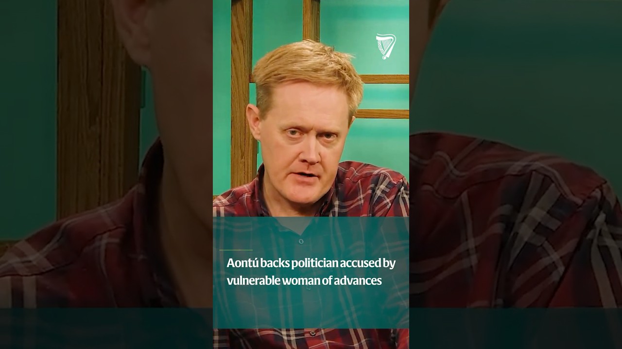 Aont&uacute; backs politician accused by vulnerable woman of advances