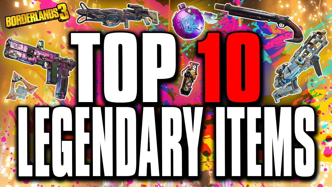 [OLD] Borderlands 3 | Top 10 Legendary Items