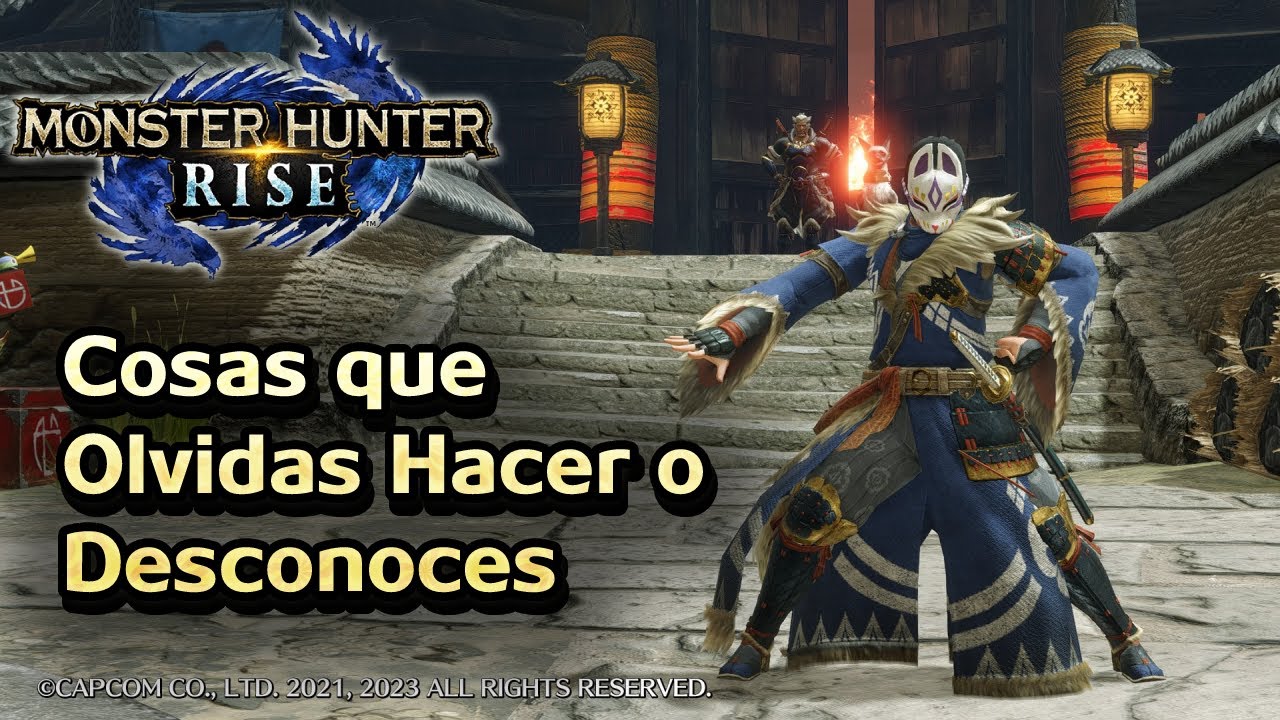 Monster Hunter Rise - 11 Cosas que NO HACES y debes HACER