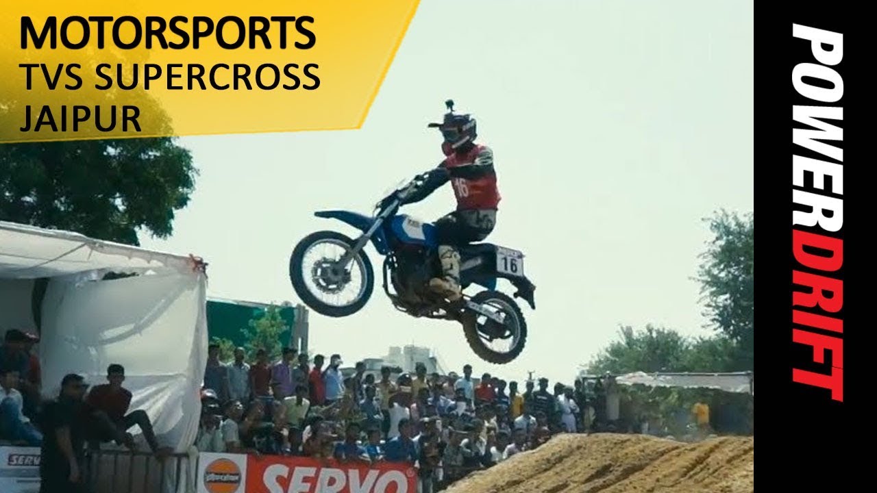 Motorsports : TVS Supercross Jaipur : PowerDrift