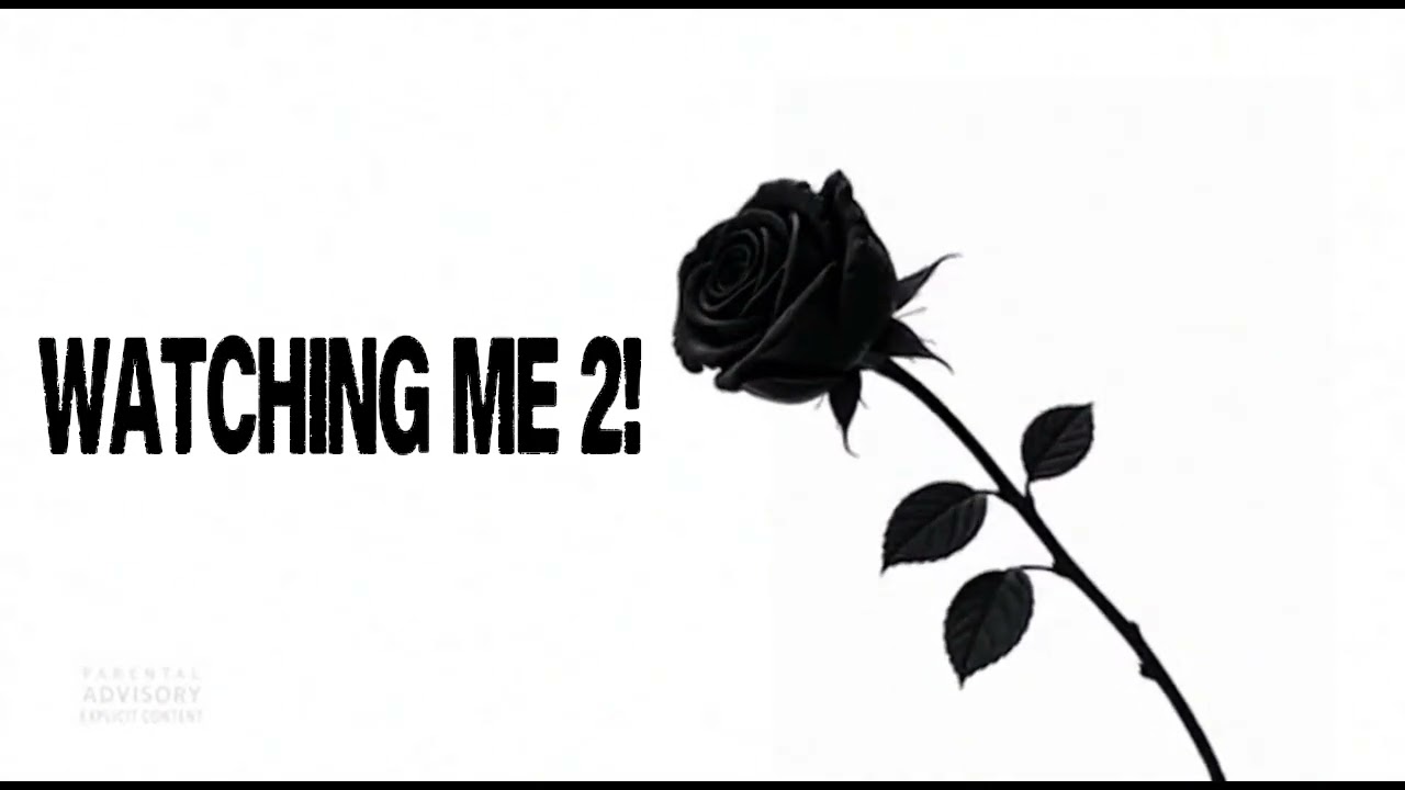 WATCHING ME 2!