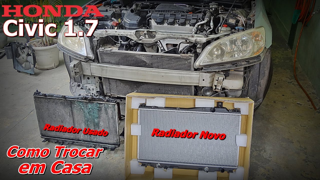 Como Trocar Radiador Honda Civic em Detalhes - Radiador Civic 2005 - Radiador Civic 1.7 - FVM