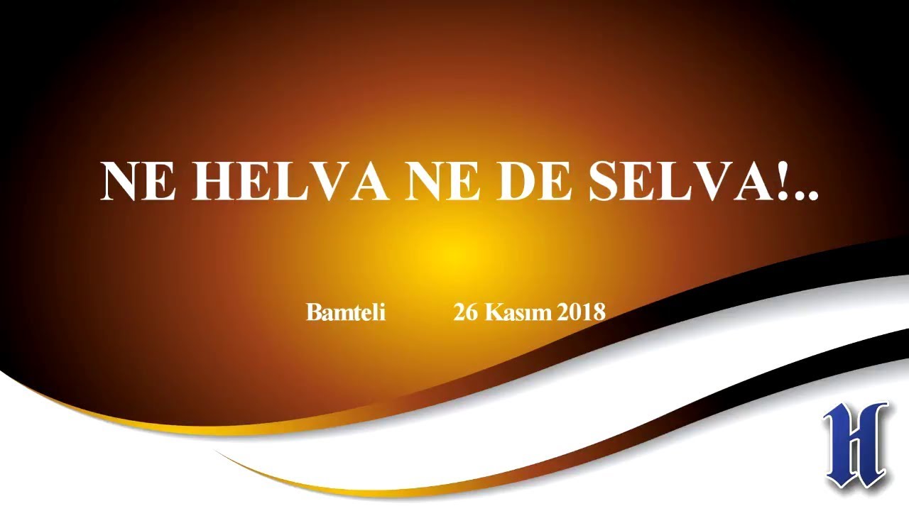 #26-11-2018 Bamteli - NE HELVA NE DE SELVA!