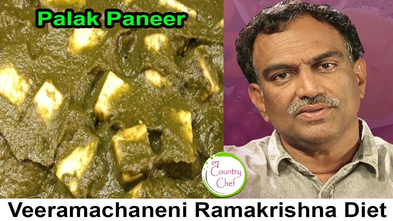 Veeramachaneni Ramakrishna Diet - Palak Paneer & Q&A solved !!! Hotel style recipe