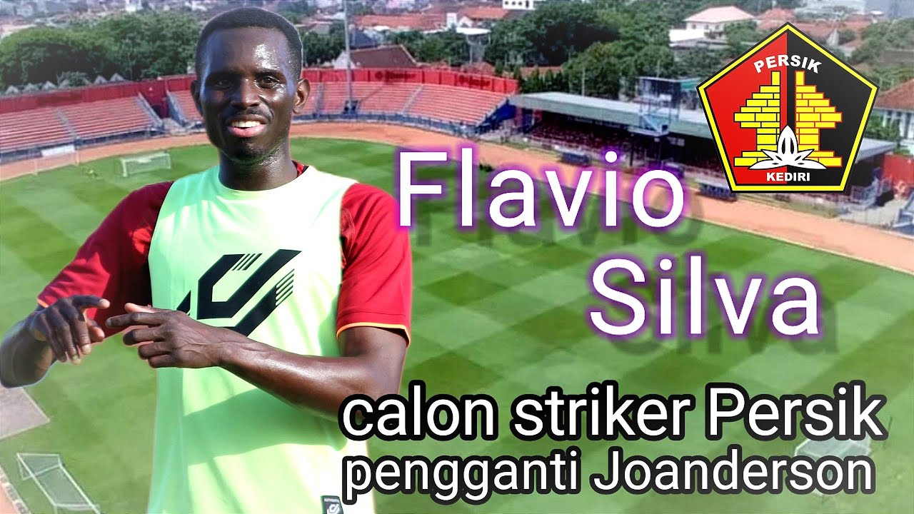 Skill & Goal FLAVIO SILVA, Striker baru Persik Kediri