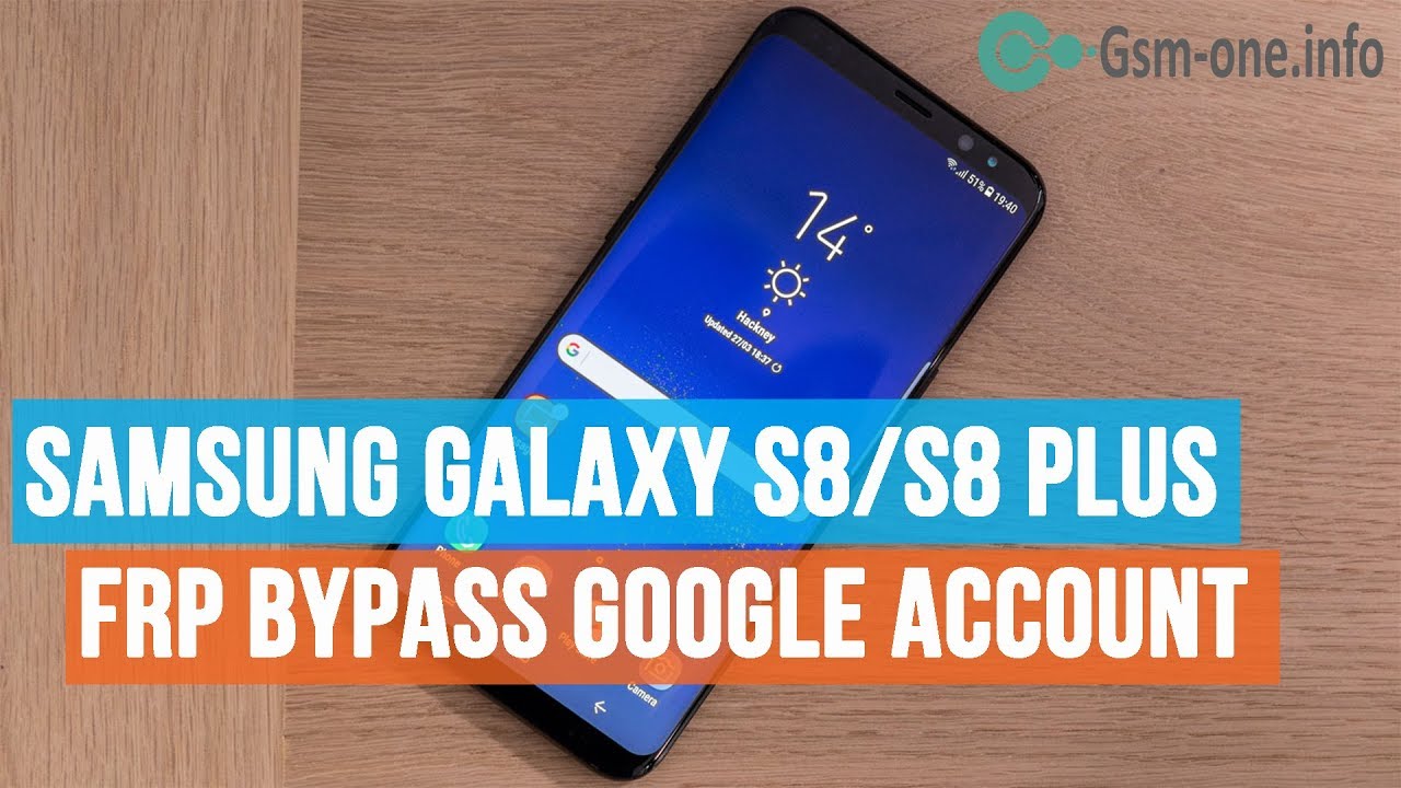 FRP Bypass Google Account Samsung Galaxy S8 (SM-G950F)/S8 Plus (SM-G955F) Bootloader LV2 Android 8