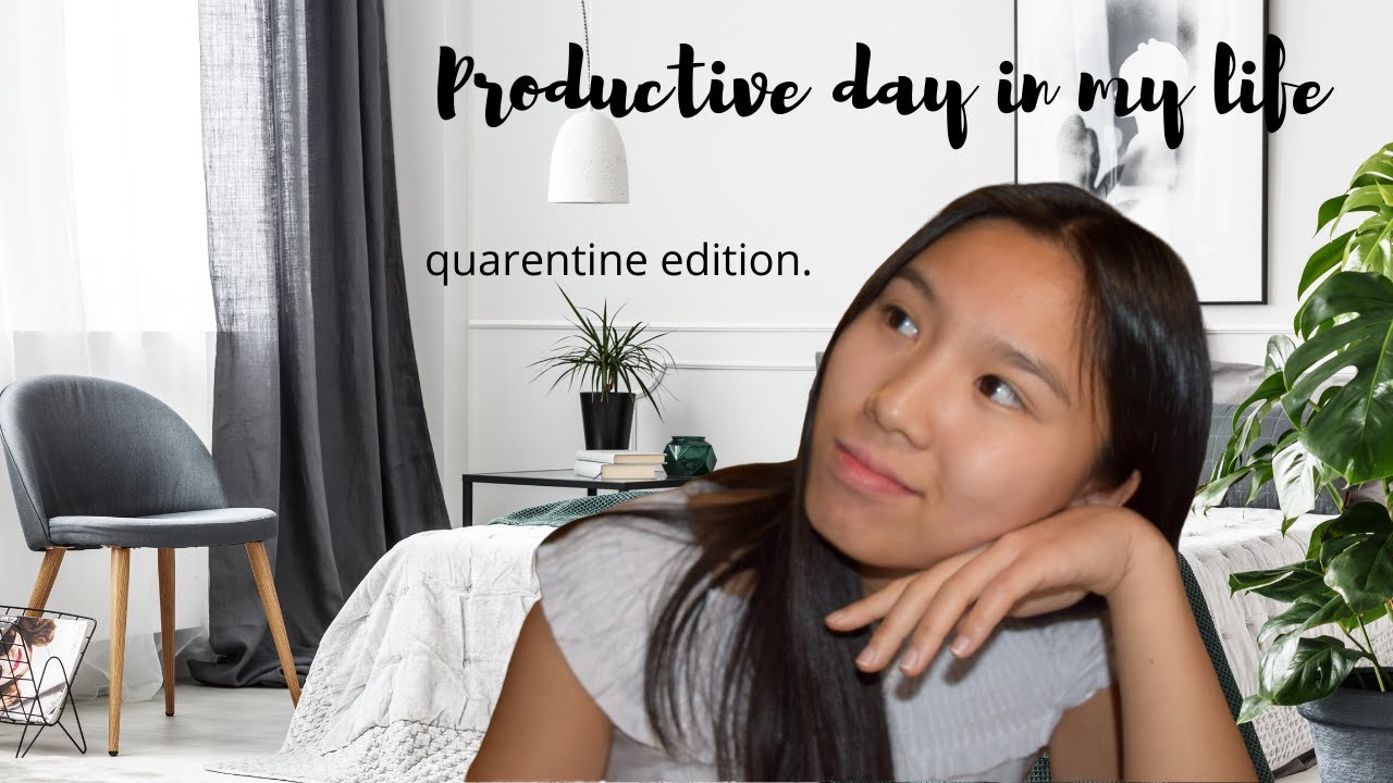 Productive Day in My Life in Quarantine (Work & Online School) + tips for staying productive at home