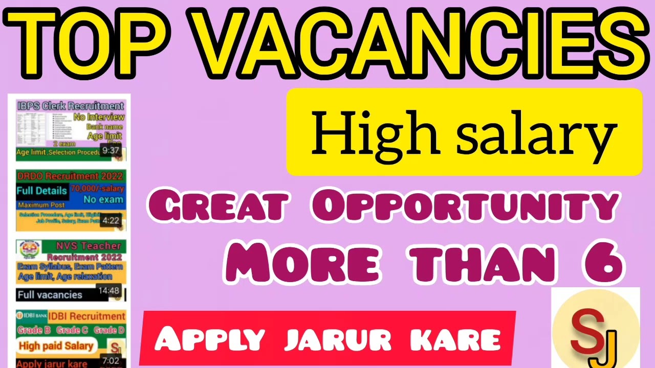 Top Vacancies | Full details | complete details | Recruitment 2022 | information sapna sj