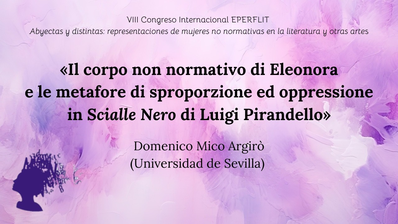 Il corpo non normativo di Eleonora e le metafore di sproporzione ed oppressione in Scialle Nero...