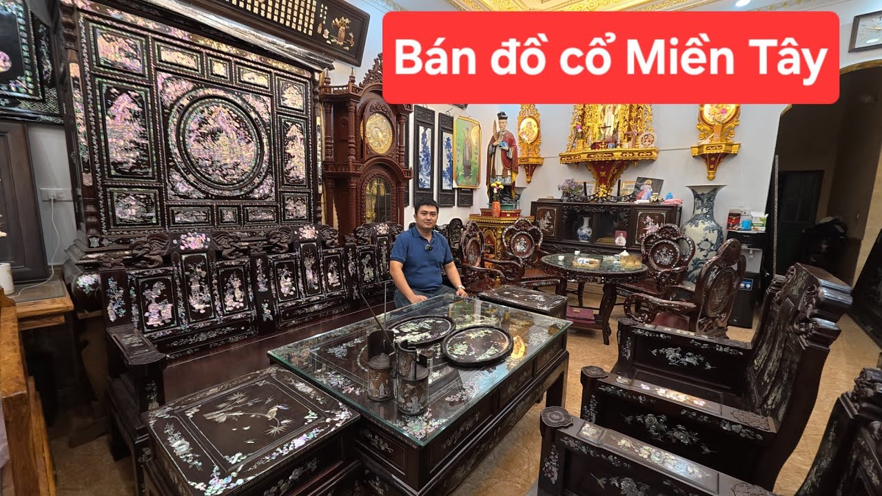 28/11/2025 Bán đồ cổ xưa miền Tây: Bàn ghế - Tủ thờ gỗ cẩm lai khảm ốc đỏ, Tủ trưng bày phòng khách