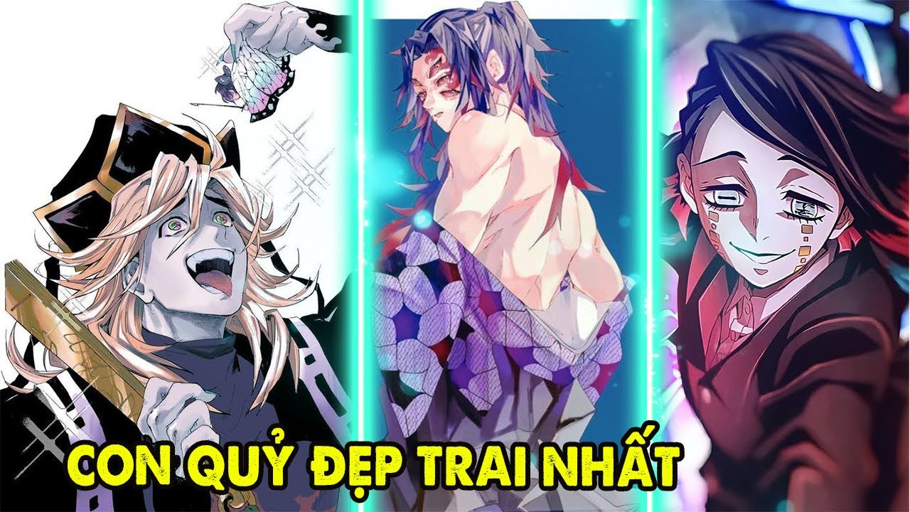 Douma On Top 1 | Top 10 Con Quỷ Đẹp Trai Nhất Kimetsu No Yaiba