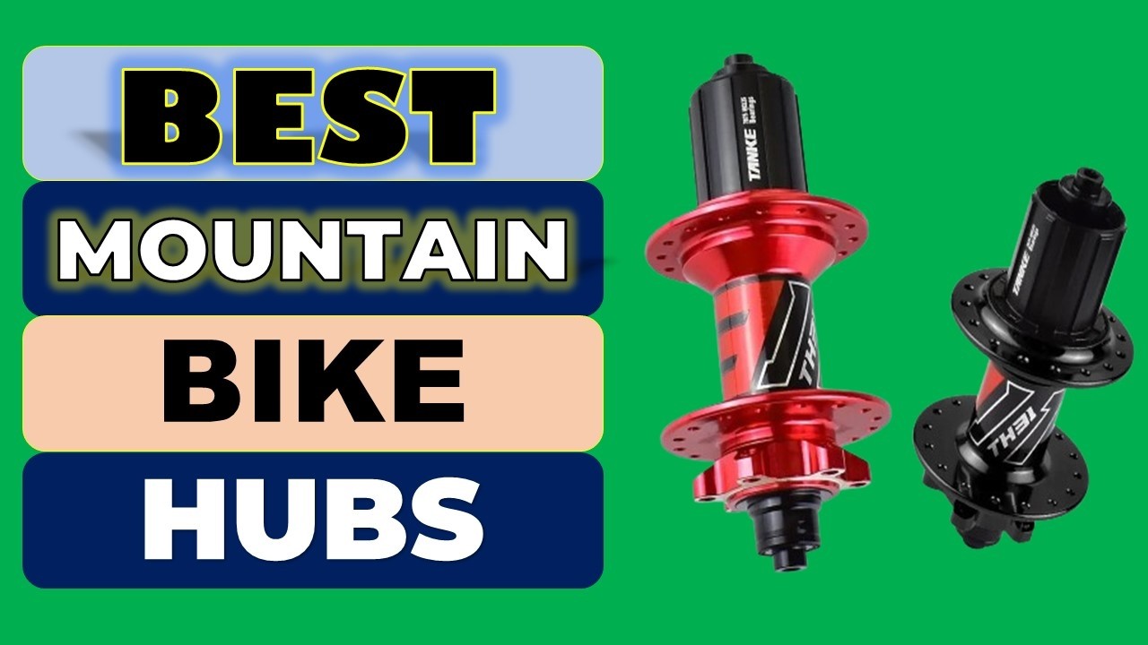 Top 5 Best Mountain Bike Hubs in 2026 | From Aliexpress